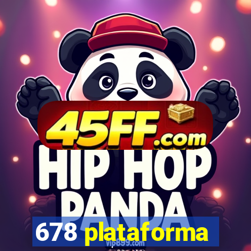 678 plataforma